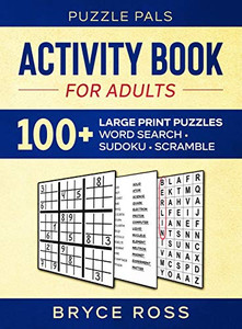 Activity Book For Adults : 100+ Large Print Puzzles