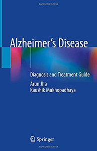 AlzheimerÆs Disease : Diagnosis and Treatment Guide AlzheimerÆs Disease : Diagnosis and Treatment Guide