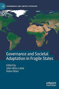 Governance and Societal Adaptation in Fragile States Governance and Societal Adaptation in Fragile States