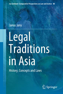 Legal Traditions in Asia : History, Concepts and Laws