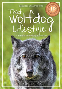 That Wolfdog Lifestyle : At Yamnuska Wolfdog Sanctuary