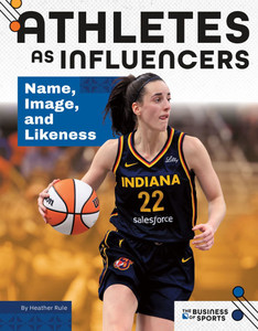 Athletes as Influencers: Name, Image, and Likeness: Name, Image, and Likeness