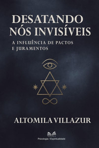 Desatando nós Invisíveis: A Influência de Pactos e Juramentos
