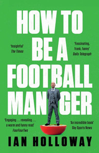How to Be a Football Manager