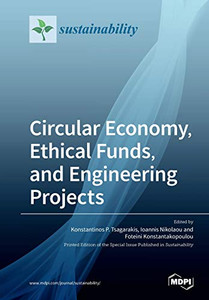 Circular Economy, Ethical Funds, and Engineering Projects