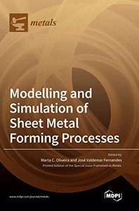 Modelling and Simulation of Sheet Metal Forming Processes