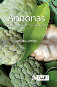 Annonas: Botany, Production and Uses