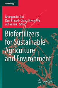 Biofertilizers for Sustainable Agriculture and Environment