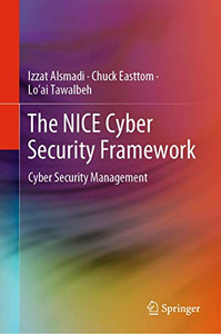 The NICE Cyber Security Framework : Cyber Security Management