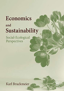 Economics and Sustainability : Social-Ecological Perspectives Economics and Sustainability : Social-Ecological Perspectives