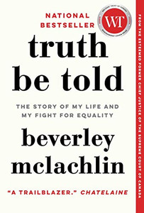 Truth Be Told : The Story of My Life and My Fight for Equality