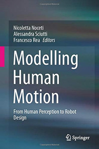 Modelling Human Motion : From Human Perception to Robot Design