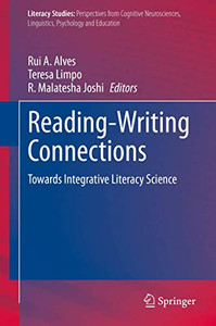 Reading-Writing Connections : Towards Integrative Literacy Science