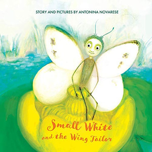 Small White and the Wing Tailor : Counting and Colours Book for Kids Small White and the Wing Tailor : Counting and Colours Book for Kids
