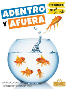 Adentro Y Afuera (in and Out)