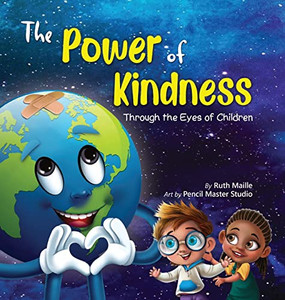The Power of Kindness Through the Eyes of Children: The ABC's of a Pandemic The Power of Kindness Through the Eyes of Children: The ABC's of a Pandemic