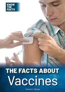 The Facts about Vaccines