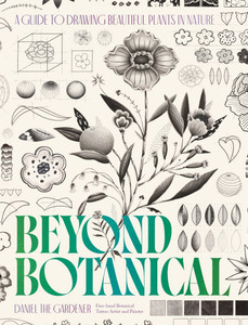 Beyond Botanical: A Guide to Drawing Plants in Nature