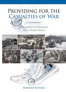 Providing for the Casualties of War : The American Experience Since World War II