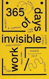 365 Days of Invisible Work: Werker Collective