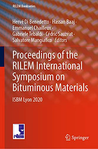Proceedings of the RILEM International Symposium on Bituminous Materials : ISBM Lyon 2020