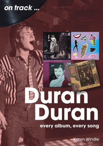 Duran Duran: Every Album, Every Song