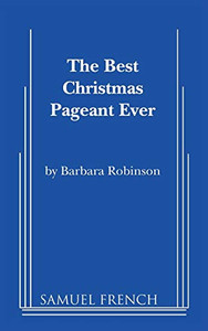 The Best Christmas Pageant Ever (Script)