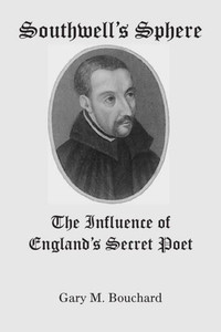 Southwell's Sphere: The Influence of England's Secret Poet