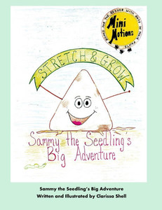 Sammy the Seedling's Big Adventure