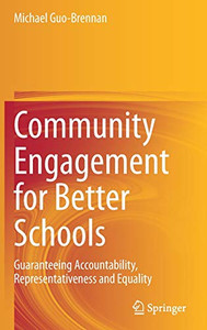 Community Engagement for Better Schools : Guaranteeing Accountability, Representativeness and Equality
