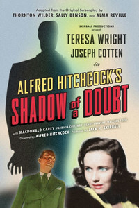 Shadow of a Doubt (Adapted from the Original 1943 Screenplay): Alfred Hitchcock's Suspense Masterpiece