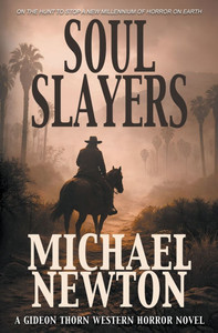 Soul Slayers: A Weird Western