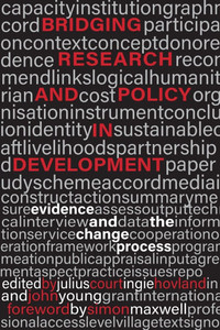 Bridging Research and Policy in Development: Evidence and the Change Process