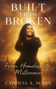 Built from Broken: From Homeless to Millionaire Large Print