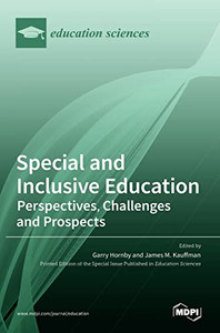 Special and Inclusive Education : Perspectives, Challenges and Prospects
