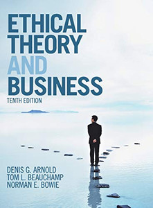 Ethical Theory and Business Ethical Theory and Business