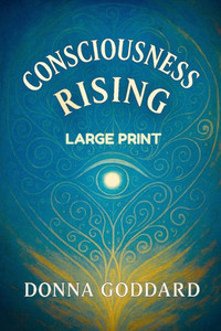 Consciousness Rising: Large Print Large Print