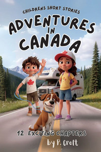 Adventures in Canada