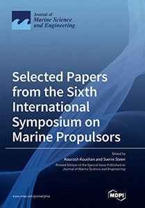Selected Papers from the Sixth International Symposium on Marine Propulsors