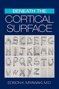 Beneath the Cortical Surface Beneath the Cortical Surface