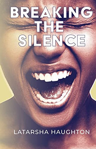 Breaking the Silence