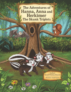 The Adventures of Hanna, Anna and Herkimer the Skunk Triplets