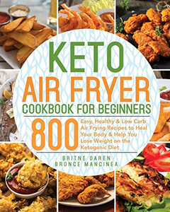 Keto Air Fryer Cookbook for Beginners Keto Air Fryer Cookbook for Beginners