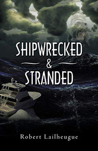 Shipwrecked & Stranded Shipwrecked & Stranded