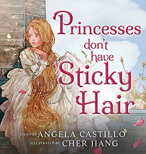 Princesses Don't Have Sticky Hair
