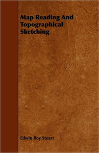Map Reading And Topographical Sketching