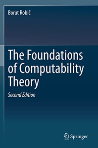 The Foundations of Computability Theory The Foundations of Computability Theory