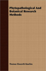 Phytopathological And Botanical Research Methods