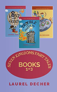 Seven Kingdoms Fairy Tales: Books 1-3