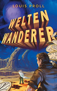 Weltenwanderer: Das Kontinuum (German Edition)